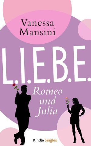 [L.I.E.B.E. 01] • Romeo und Julia